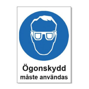 Ögonskydd måste användas