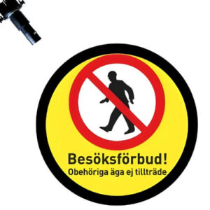 Varningsprojektor LED Besöksförbud
